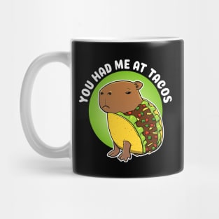 You had me at tacos Cartoon Capybara Taco Mug